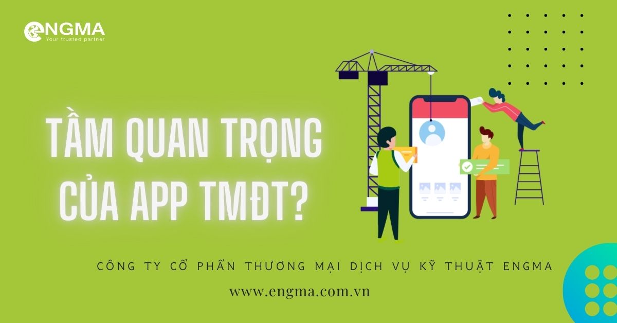 Thiết Kế App Thương Mại Điện Tử Tại Engma?